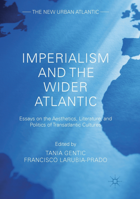 Imperialism and the Wider Atlantic