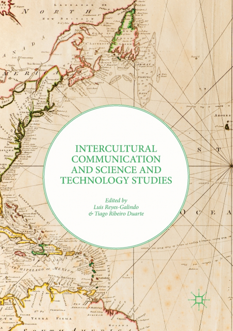 Intercultural Communication and Science and Technology Studies