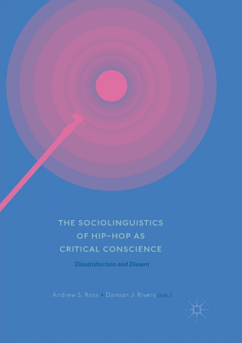The Sociolinguistics of Hip-hop as Critical Conscience