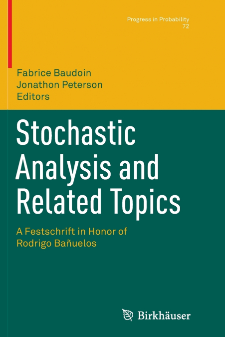 Stochastic Analysis and Related Topics
