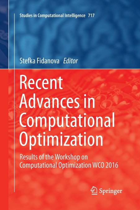 Recent Advances in Computational Optimization