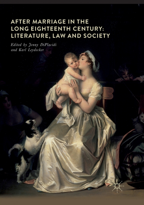 After Marriage in the Long Eighteenth Century
