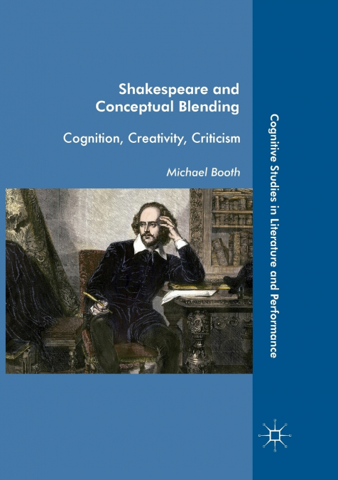 Shakespeare and Conceptual Blending