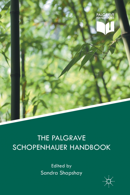The Palgrave Schopenhauer Handbook