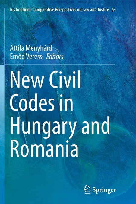 New Civil Codes in Hungary and Romania