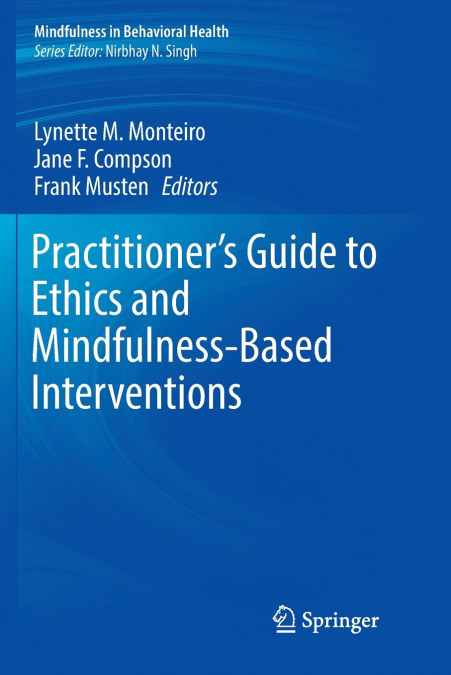 Practitioner’s Guide to Ethics and Mindfulness-Based Interventions