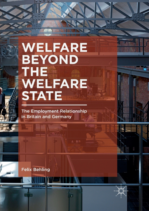 Welfare Beyond the Welfare State