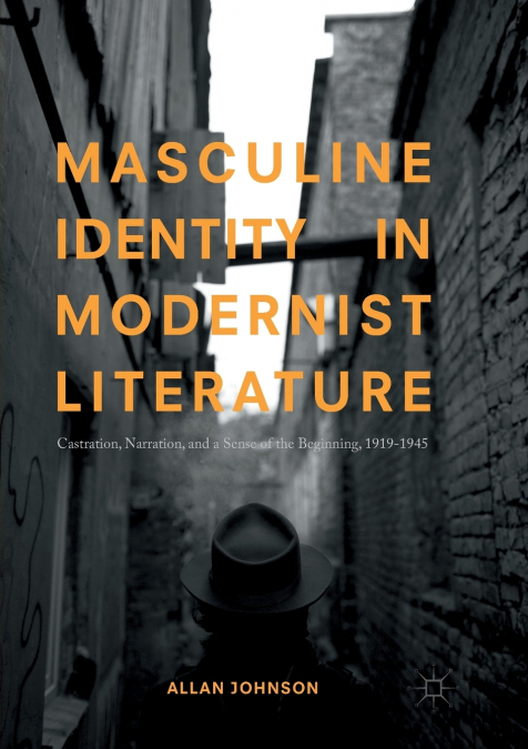 Masculine Identity in Modernist Literature
