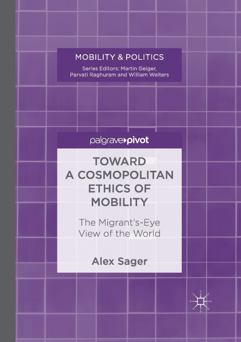 Toward a Cosmopolitan Ethics of Mobility