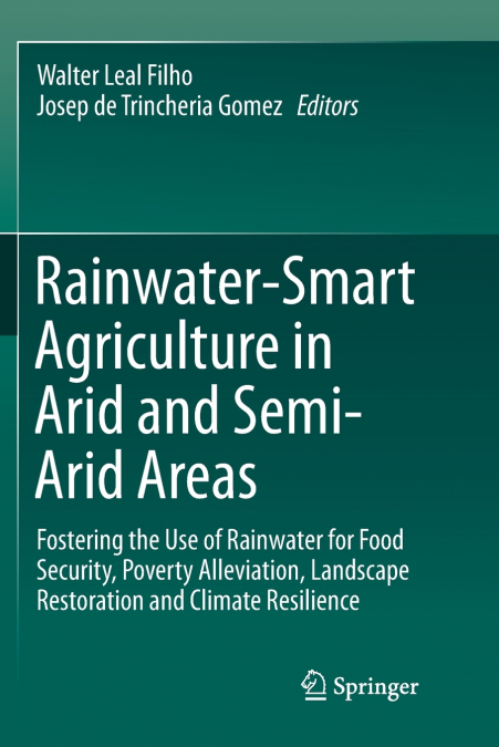 Rainwater-Smart Agriculture in Arid and Semi-Arid Areas