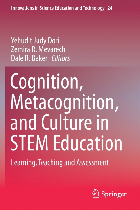 Cognition, Metacognition, and Culture in STEM Education