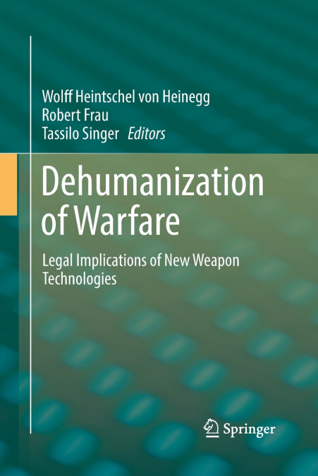 Dehumanization of Warfare