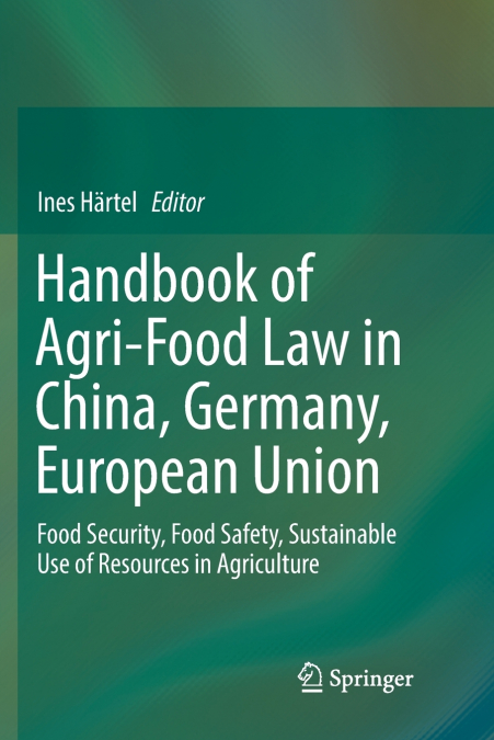 Handbook of Agri-Food Law in China, Germany, European Union