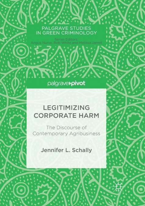 Legitimizing Corporate Harm