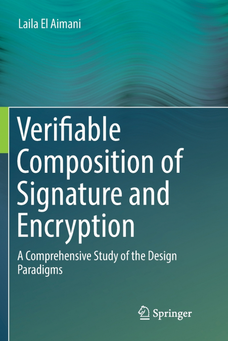 Verifiable Composition of Signature and Encryption