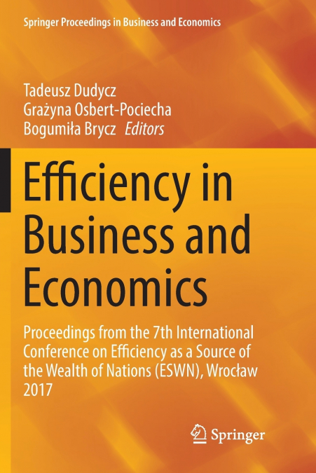 Efficiency in Business and Economics
