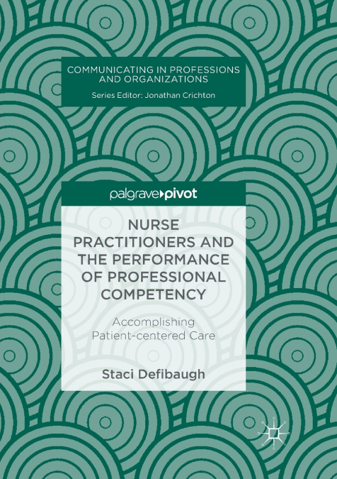 Nurse Practitioners and the Performance of Professional Competency
