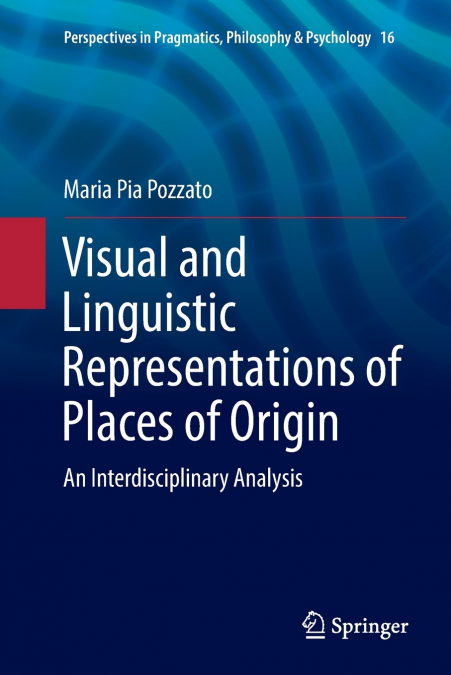 Visual and Linguistic Representations of Places of Origin