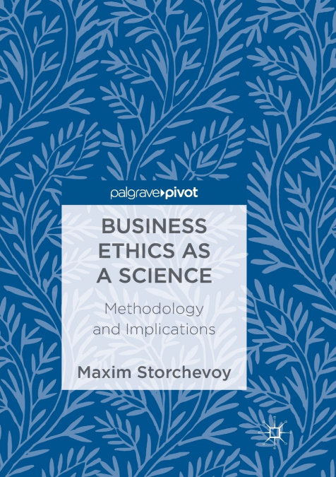 Business Ethics as a Science