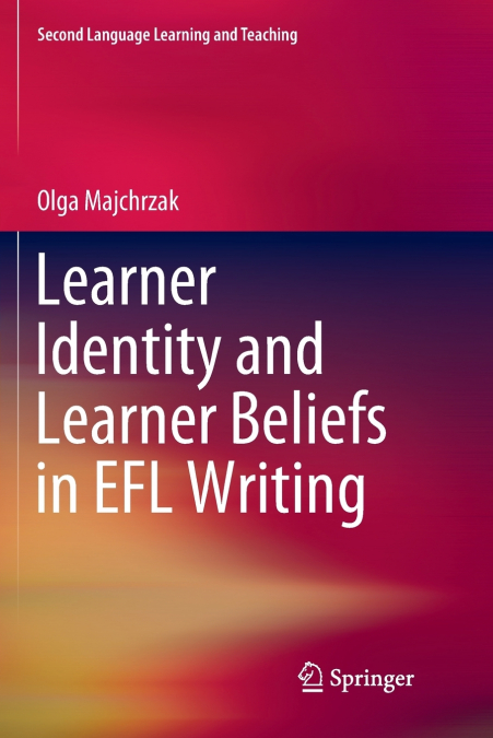 Learner Identity and Learner Beliefs in EFL Writing