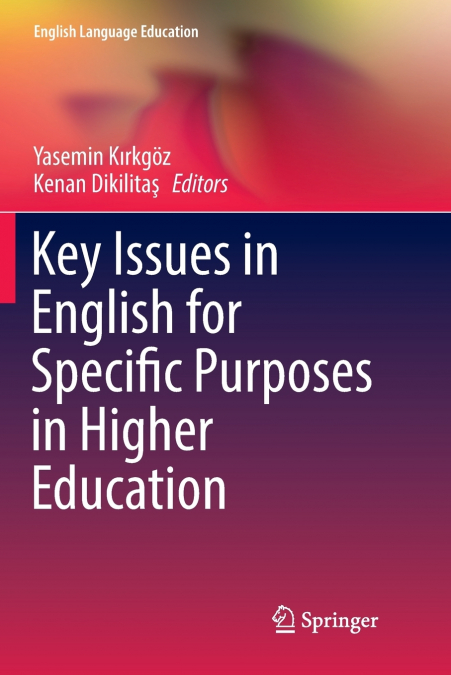 Key Issues in English for Specific Purposes in Higher Education