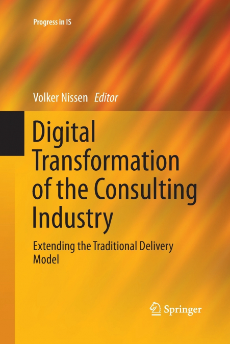Digital Transformation of the Consulting Industry