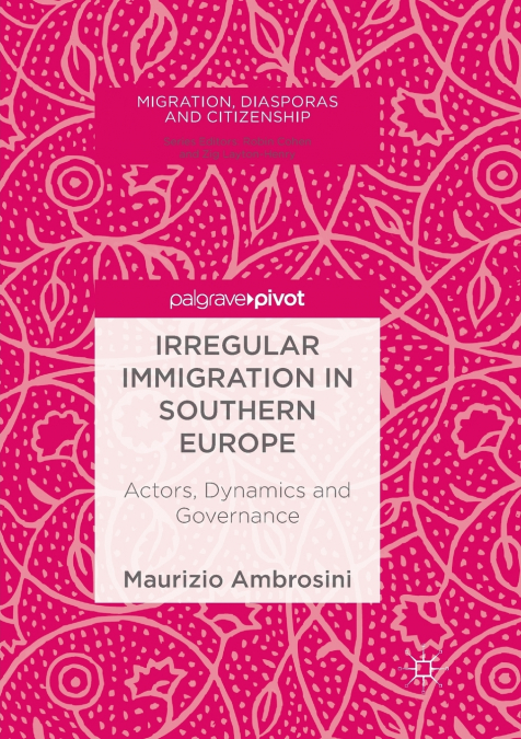Irregular Immigration in Southern Europe