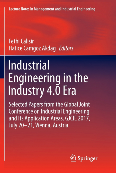 Industrial Engineering in the Industry 4.0 Era