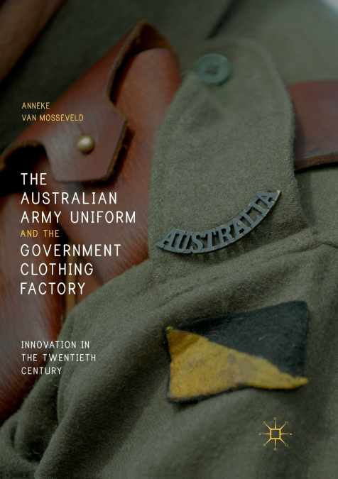 The Australian Army Uniform and the Government Clothing Factory