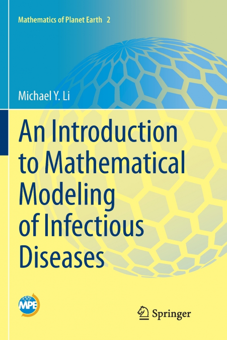 An Introduction to Mathematical Modeling of Infectious Diseases