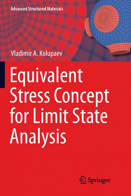 Equivalent Stress Concept for Limit State Analysis