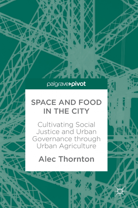 Space and Food in the City