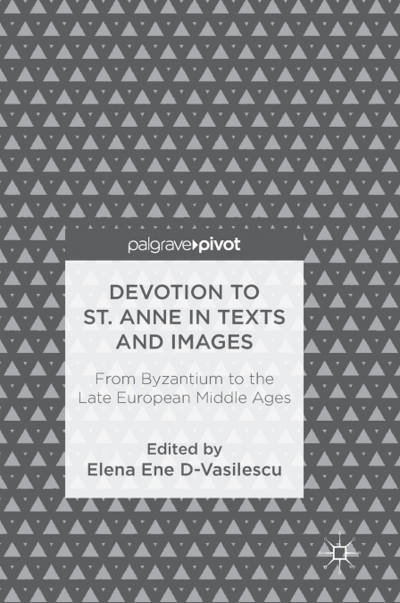 Devotion to St. Anne in Texts and Images