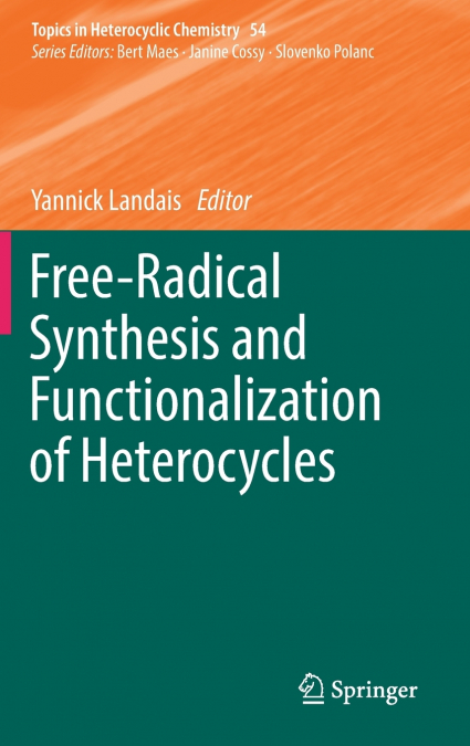 Free-Radical Synthesis and Functionalization of Heterocycles