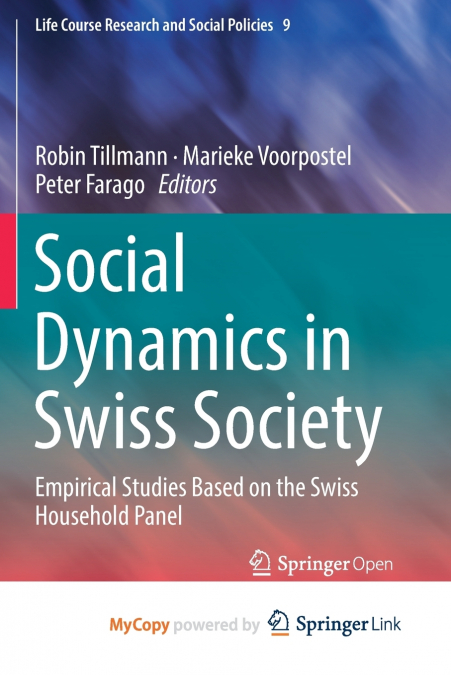 Social Dynamics in Swiss Society
