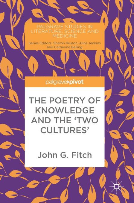 The Poetry of Knowledge and the ’Two Cultures’
