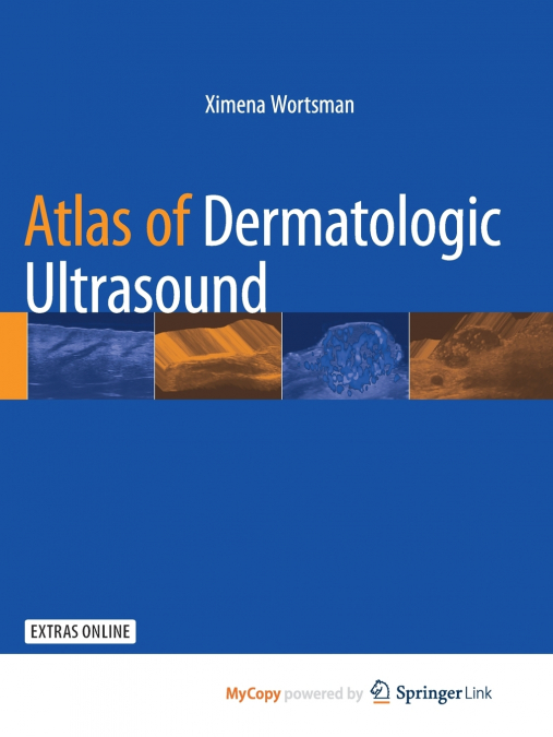 Atlas of Dermatologic Ultrasound