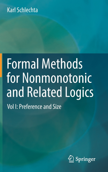 Formal Methods for Nonmonotonic and Related Logics