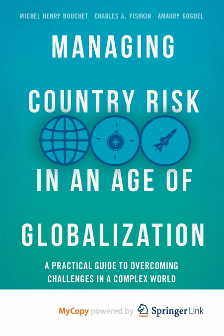 Managing Country Risk in an Age of Globalization