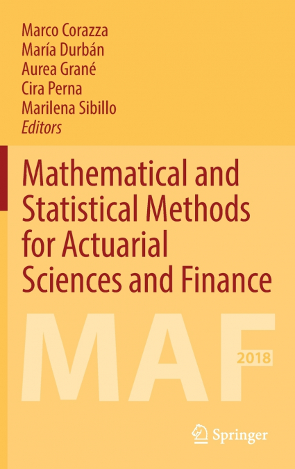Mathematical and Statistical Methods for Actuarial Sciences and Finance