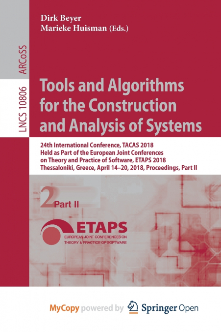 Tools and Algorithms for the Construction and Analysis of Systems