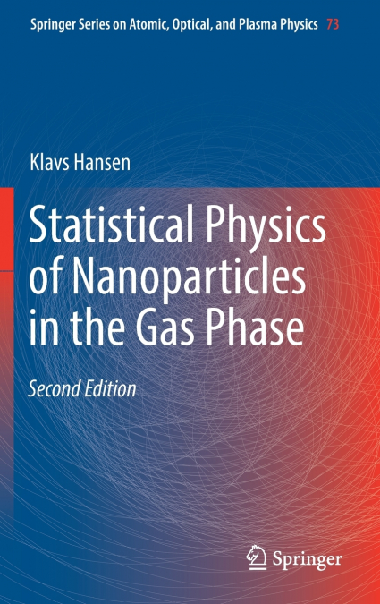 Statistical Physics of Nanoparticles in the Gas Phase