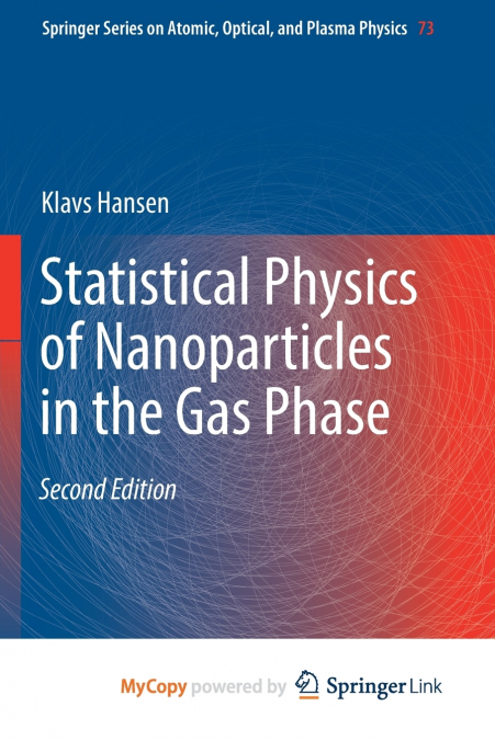 Statistical Physics of Nanoparticles in the Gas Phase