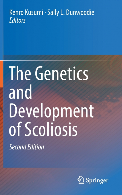 The Genetics and Development of Scoliosis