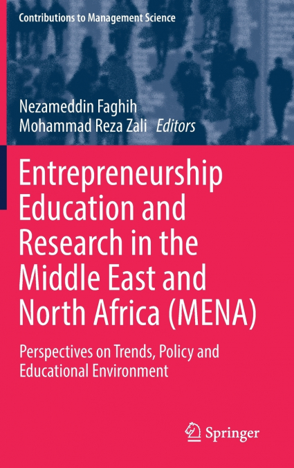 Entrepreneurship Education and Research in the Middle East and North Africa (MENA)