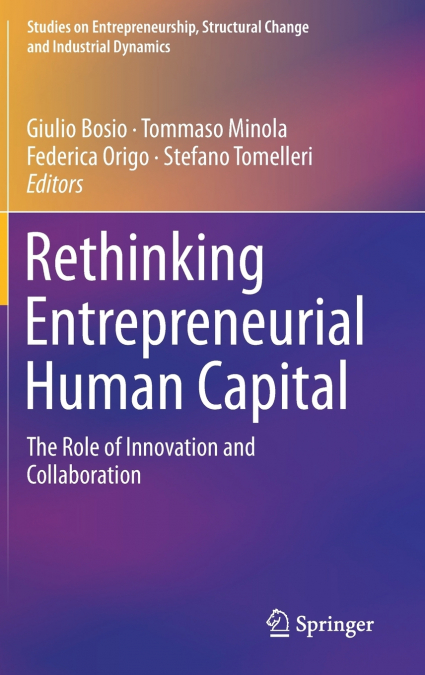 Rethinking Entrepreneurial Human Capital