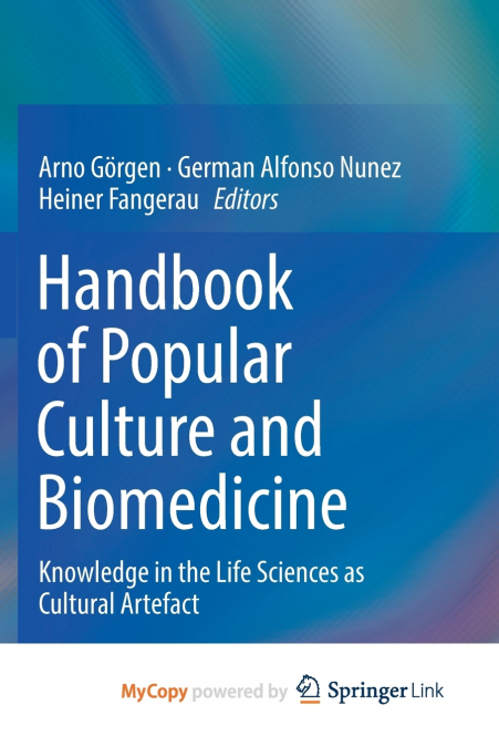 Handbook of Popular Culture and Biomedicine