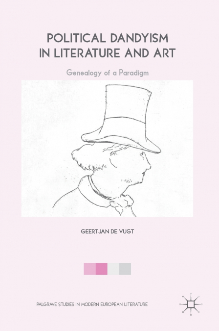 Political Dandyism in Literature and Art
