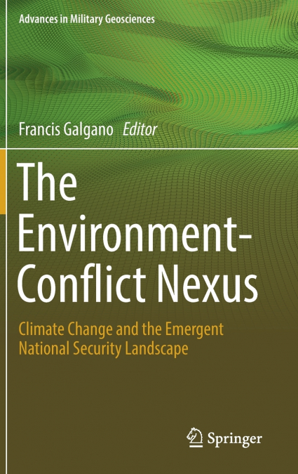 The Environment-Conflict Nexus