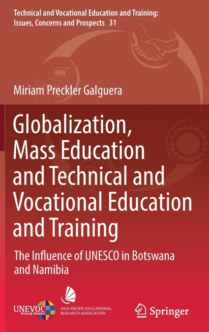 Globalization, Mass Education and Technical and Vocational Education and Training